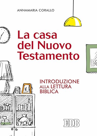 La casa del nuovo testamento